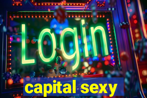 capital sexy